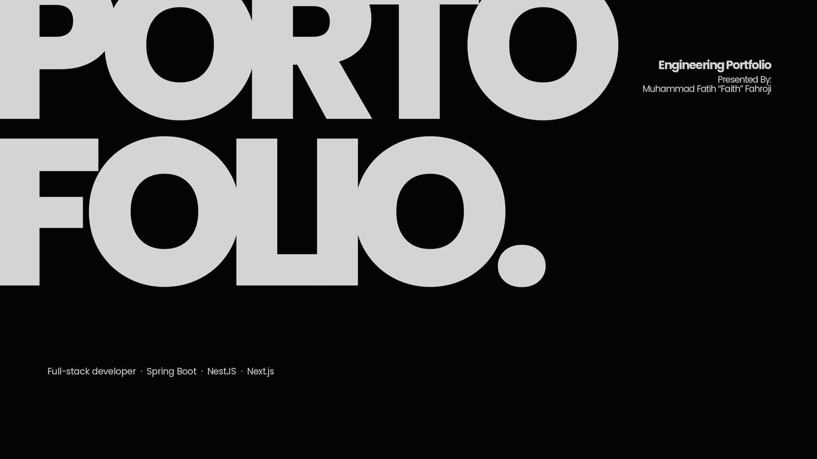 Cover slide of the explainer: Portfolio, an engineering portfolio presented by Muhammad Fatih Fahroji